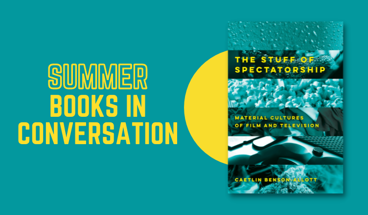 Summer Books In Conversation Caetlin Benson Allott And Charles Acland Asap J