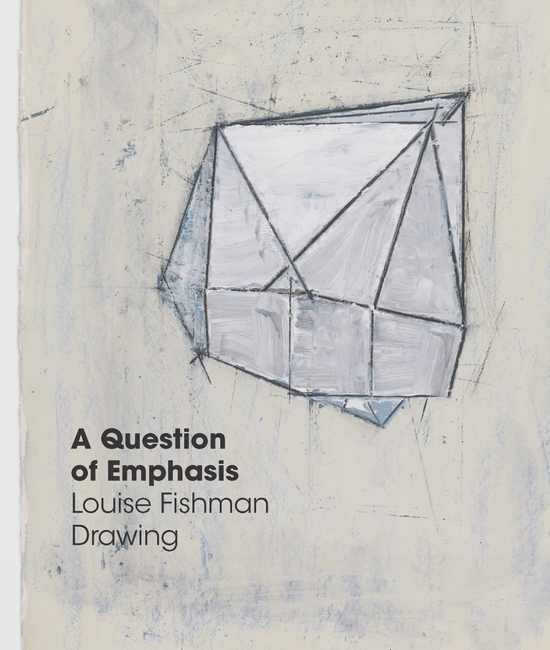 A Question of Emphasis: Louise Fishman Drawing / Lex Morgan Lancaster ...